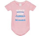 Body Bebé Aléjate, Mami loca miedo de usarla laTostadora