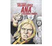 ANA E HISTORIAS TRISTES (SOLANO LOPEZ)
