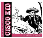 Cisco kid. Un pistolero sin armas (COMICS)