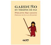 Garduño En Tiempos De Paz (NOVELA GRAFICA)