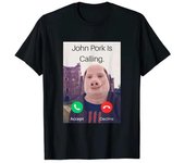 Camiseta con el mensaje  John Pork Is Calling Answer Call Phone , divertida camiseta gráfica para amantes de los cerdos, ropa de calle de moda, atuendo de manga corta, regalo XS negro
