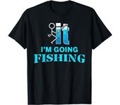 Camiseta unisex con el diseño  F It I'm Going Fishing S