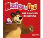 Masha Y El Oso. Los Cuentos De Masha