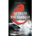 El Salto Del Caballo (trilogia Del Zodiaco 3)