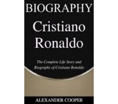 Cristiano Ronaldo Biography (ebook)