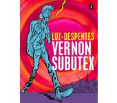 VERNON SUBUTEX. PRIMERA PARTE (ED. GRÁFICA)