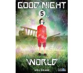 GOOD NIGHT WORLD 05