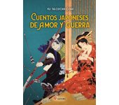 CUENTOS JAPONESES DE AMOR Y GUERRA