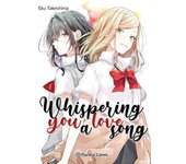 WHISPERING YOU A LOVE SONG Nº 04