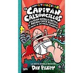 EL CAPITÁN CALZONCILLOS Y LA GRAN BATALLA CONTRA EL MOCOSO CHICO BIÓNICO (I)
