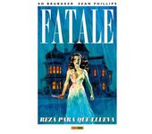 FATALE 04. REZA PARA QUE LLUEVA