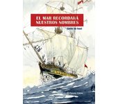 EL MAR RECORDARA NUESTROS NOMBRES (NOVELA GRÁFICA)