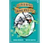 CUENTOS DE BATMAN: ÉRASE UNA VEZ