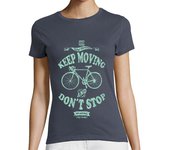 Camiseta Mujer Manga Corta Keep Moving And Don´t Stop laTostadora