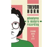 Aventuras en la grabación moderna de Trevor Horn Libro de bolsillo