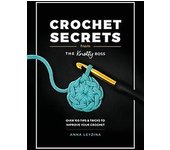 Secretos de ganchillo de The Knotty Boss por Anna Leyzina Rústica