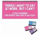 2025 Cosas que quiero decir en el trabajo, pero no puedo Calendario sarcástico verde