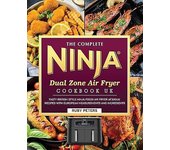El libro de cocina completo de la freidora de aire Ninja de doble zona del Reino Unido por Ruby Peters Libro de bolsillo