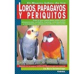 el nuevo libro de loros, cotorras y periquitos, ediciones TIKAL