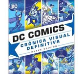 DC Cómics - Crónica visual definitiva - Libro
