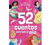 Princesas Disney - 52 cuentos para todo el año
