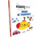Mi pequepedia de los medios de transporte