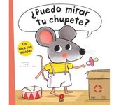¿Puedo mirar tu chupete?