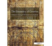La geometría de la creación: el dibujo arquitectónico y la dinámica del diseño gótico 27.6 x 21.9 centimetres (1.22 kg