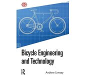 Ingeniería y tecnología de bicicletas por Andrew Livesey Libro de bolsillo