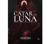 Catar la luna: Vampiro La Mascarada 5ª Edición