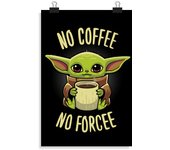 Póster Vertical 2:3 - (20 X 30 Cm) Baby yoda Coffee - Grogu Mandalorian laTostadora