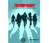 Triumphant - El Juego de Rol Superheroico