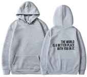 The World Is A Better Place With You In It Hoodie Casual Women Long Sleeve Mental Health Hoody Pullovers