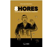Libro 8Hores. Editorial PAGES EDITORS Año 2021 Autor López Tufet, Alfons ISBN 9788413032481