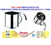 Menaje metaltex tamiz para harina 8 cm inox c-gatillo  115008