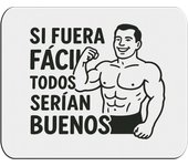MERCHANDMANIA Alfombrilla Grande frase motivadora si fuera fácil todos serían buenos mousepad raton
