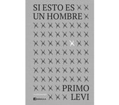 Libro Si esto es un hombre. Edición 75 aniversario. Editorial PENINSULA Año 2022 Autor Levi, Primo ISBN 9788411000819