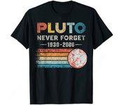 Pluto Never Forget 1930 - 2006 Vintage Funny Lover Gift T-Shirt T Shirt Fitted Printing Cotton Men Tops Shirt Birthday