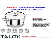 Talox olla acero inox 18-8 c-tapa 16 x 11 cm - 2,2 lts mod. 201
