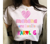 Tomorrow Will Be Nice Karol g Tee women harajuku top female streetwear clothing