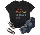 Women Teacher It's A Good Day To Make Art T-shirt Daily Girl Y2K Harajuku Tee Tops Female Sreewear Clothes