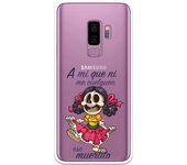 Funda compatible con Samsung Galaxy S9 Plus - A mi que ni me cuelguen ese muertito