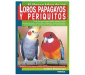 el nuevo libro de loros, cotorras y periquitos, ediciones TIKAL