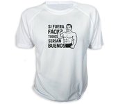 MERCHANDMANIA CAMISETA frase motivadora si fuera fácil todos serían buenos tshirt
