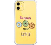 Funda compatible con iPhone 11 - Donuts never give up