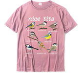 Nice Tits Funny Bird Watching Funny Tit Birds Birdwatcher Men T-Shirt Cotton Tops TShirt Design Special Street TShirts Oversized