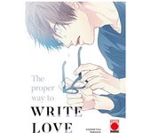 THE PROPER WAY TO WRITE LOVE