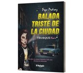 BALADA TRISTE DE LA CIUDAD