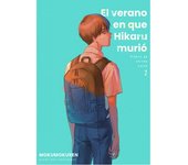 EL VERANO EN QUE HIKARU MURIÓ VOL. 2