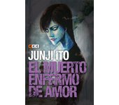 EL MUERTO ENFERMO DE AMOR